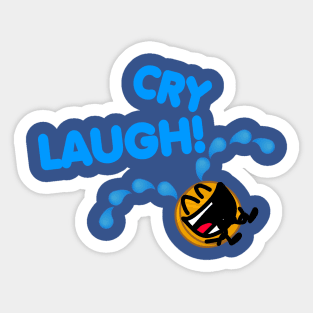 CRY LAUGH! Sticker